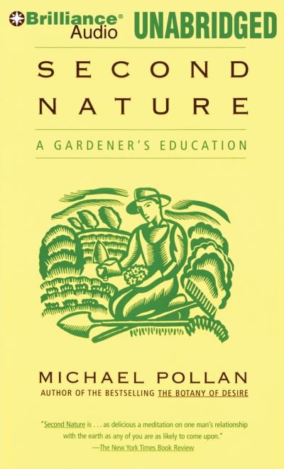 Cover for Michael Pollan · Second Nature A Gardener's Education (CD) (2012)
