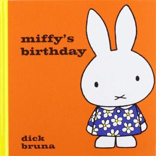 Cover for Dick Bruna · Miffy's Birthday - MIFFY (Innbunden bok) (2014)