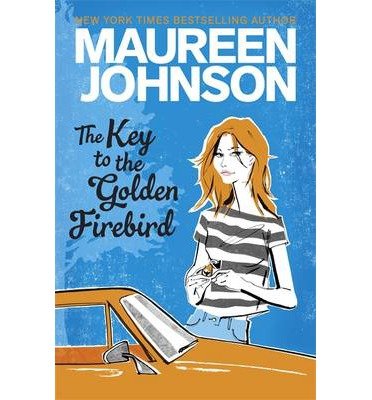 Cover for Maureen Johnson · The Key To The Golden Firebird (Paperback Bog) (2013)
