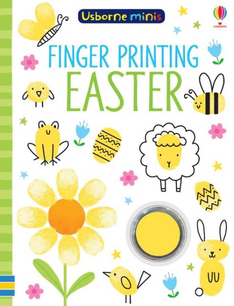 Finger Printing Easter - Usborne Minis - Sam Smith - Kirjat - Usborne Publishing Ltd - 9781474947763 - torstai 7. maaliskuuta 2019