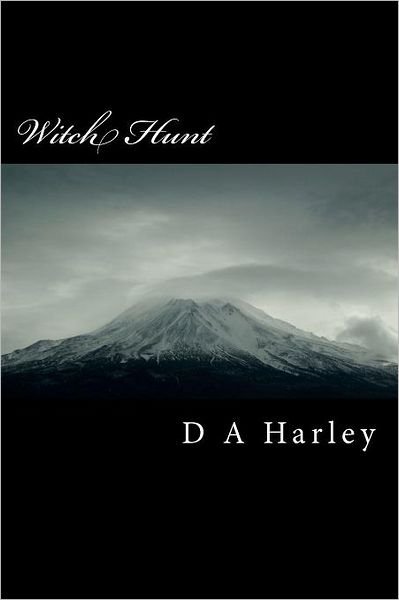 Cover for D a Harley · Witch Hunt (Paperback Bog) (2012)