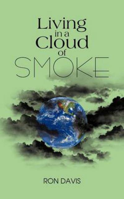 Cover for Ron Davis · Living in a Cloud of Smoke (Paperback Book) (2012)