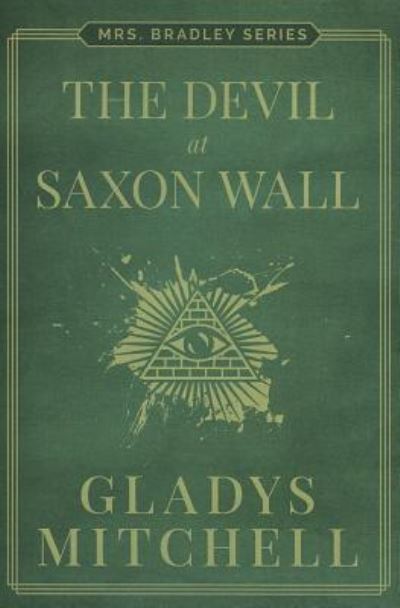 Cover for Gladys Mitchell · Devil at Saxon Wall the (Paperback Book) (2014)