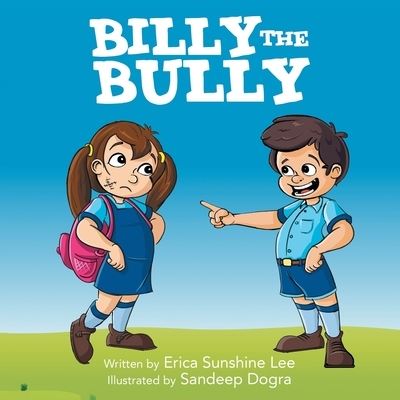Cover for Erica Sunshine Lee · Billy the Bully (Paperback Book) (2020)