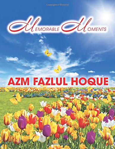 Cover for Azm Fazlul Hoque · Memorable Moments (Paperback Book) (2014)