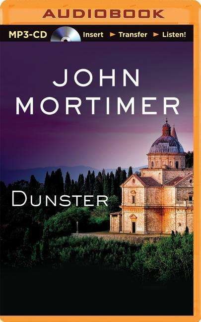 Cover for John Mortimer · Dunster (MP3-CD) (2014)