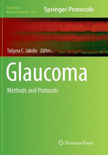 Cover for Glaucoma: Methods and Protocols - Methods in Molecular Biology (Paperback Book) [Softcover reprint of the original 1st ed. 2018 edition] (2018)