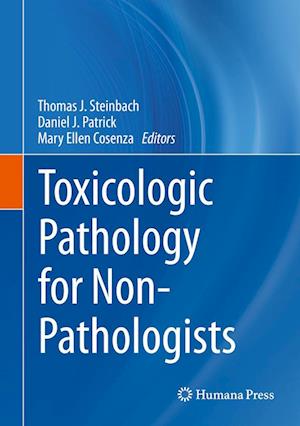 Cover for Toxicologic Pathology for Non-Pathologists (Hardcover Book) [2019 edition] (2019)