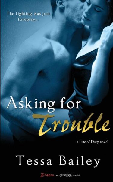 Cover for Tessa Bailey · Asking for Trouble (Paperback Bog) (2014)