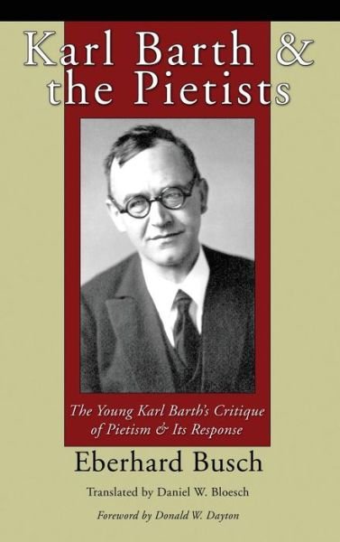 Cover for Eberhard Busch · Karl Barth and the Pietists (Buch) (2016)