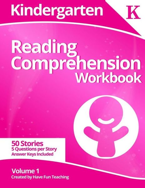 Cover for Have Fun Teaching · Kindergarten Reading Comprehension Workbook: Volume 1 (Paperback Book) (2014)