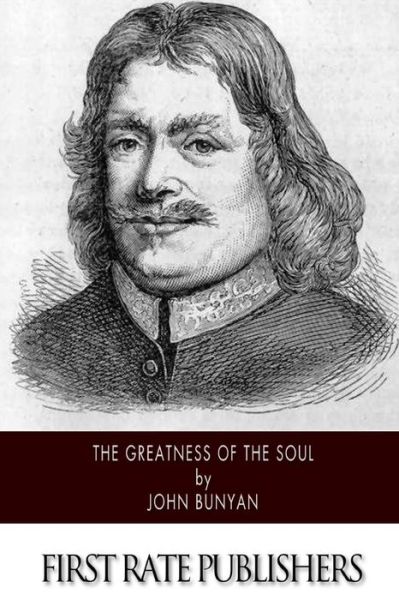 Cover for John Bunyan · The Greatness of the Soul (Taschenbuch) (2014)