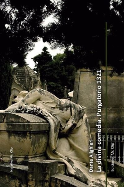 Cover for Dante Alighieri · La Divina Comedia. Purgatorio 1321 (Pocketbok) (2015)