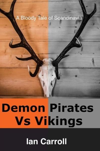 Cover for Mr Ian Carroll · Demon Pirates vs Vikings: Blackhorn's Revenge (Paperback Book) (2015)