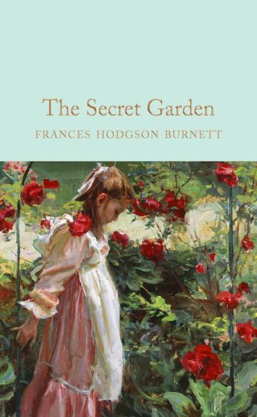 Cover for Frances Hodgson Burnett · The Secret Garden - Macmillan Collector's Library (Inbunden Bok) [New edition] (2017)