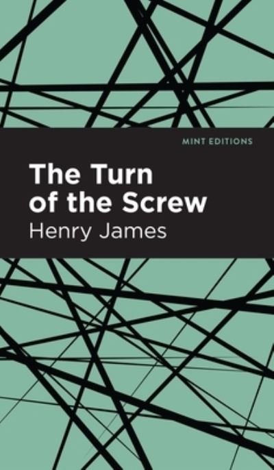 Cover for Henry James · The Turn of the Screw - Mint Editions (Hardcover Book) (2020)
