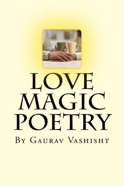 Cover for Gaurav Vashisht · Love Magic (Paperback Book) (2015)