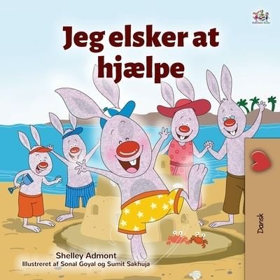 Cover for Shelley Admont · I Love to Help (Danish Book for Kids) (Taschenbuch) (2020)