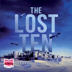 Cover for Harry Sidebottom · The Lost Ten (Audiobook (CD)) [Unabridged edition] (2019)