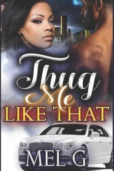 Cover for Mel G · Thug Me Like That (Paperback Book) (2016)