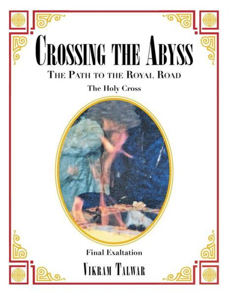 Cover for Vikram Talwar · Crossing the Abyss: The Path to the Royal Road (Paperback Book) (2019)