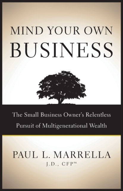 Cover for Paul L Marrella · Mind Your Own Business (Taschenbuch) (2020)