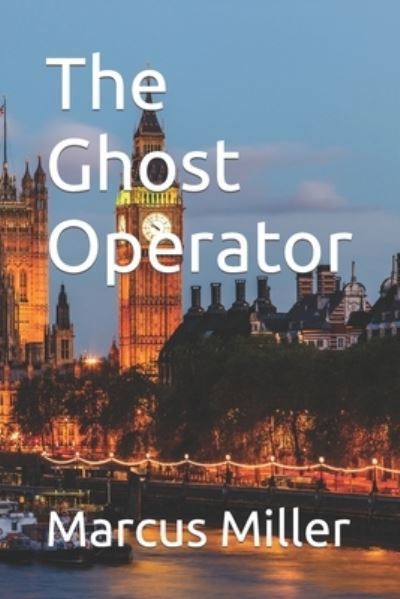 Cover for Marcus Miller · The Ghost Operator (Paperback Bog) (2017)