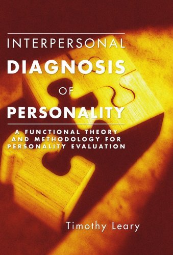 Interpersonal Diagnosis of Personality - Timothy Leary - Książki - Wipf & Stock Publishers - 9781592447763 - 30 lipca 2004