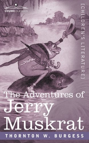 Cover for Thornton W. Burgess · The Adventures of Jerry Muskrat (Paperback Book) (2006)