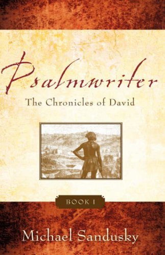 Cover for Michael Sandusky · Psalmwriter (Paperback Bog) (2006)