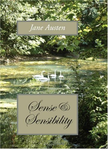 Sense and Sensibility, Large-Print Edition - Jane Austen - Books - Waking Lion Press - 9781600964763 - July 30, 2008