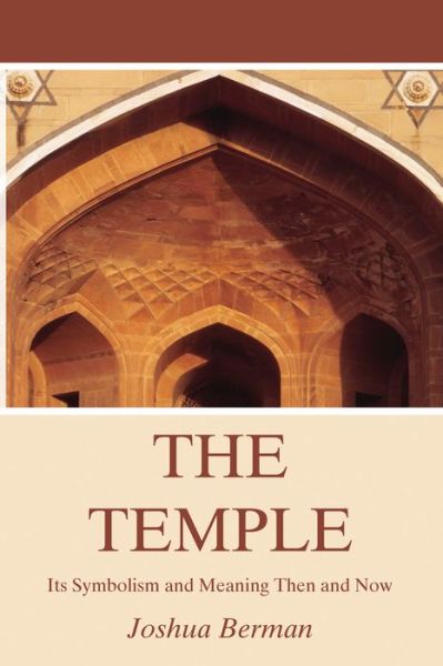 Cover for Joshua Berman · The Temple Its Symbolism and Meaning Then and Now (Paperback Book) (2010)