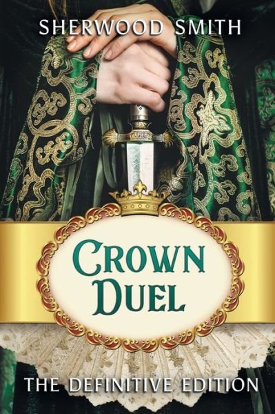 Cover for Sherwood Smith · Crown Duel (Taschenbuch) (2019)