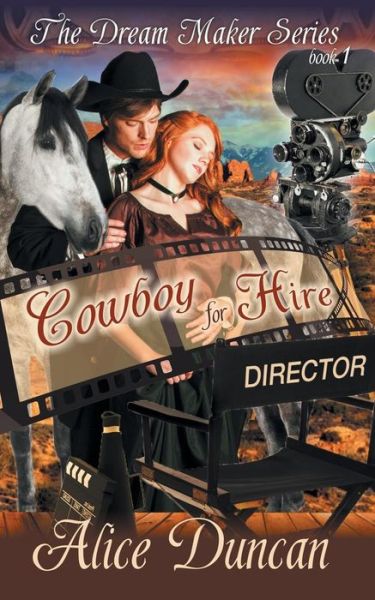 Cowboy for Hire (The Dream Maker Series, Book 1) - Alice Duncan - Books - ePublishing Works! - 9781614176763 - November 18, 2014