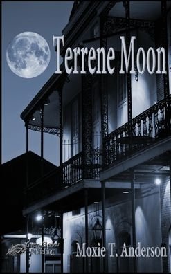 Cover for Moxie T Anderson · Terrene Moon (Hardcover Book) (2022)
