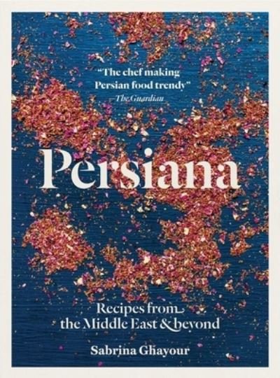 Cover for Sabrina Ghayour · Persiana (Book) (2020)