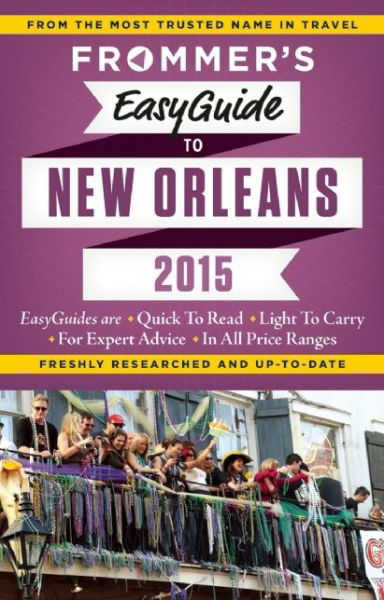 Cover for Diana K. Schwam · Frommer's EasyGuide to New Orleans 2015 - Easy Guides (Paperback Book) [2 Revised edition] (2014)