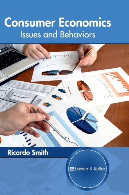 Cover for Ricardo Smith · Consumer Economics: Issues and Behaviors (Hardcover Book) (2017)