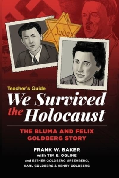 Cover for Frank Baker · We Survived the Holocaust Teachers Manual (Book) (2022)
