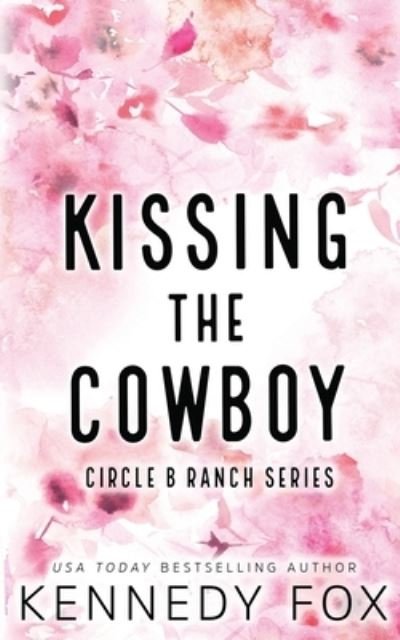 Cover for Kennedy Fox · Kissing the Cowboy (Buch) [Special edition] (2022)