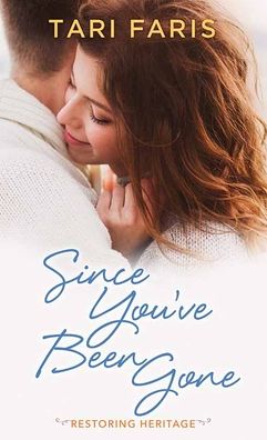 Cover for Tari Faris · Since You've Been Gone (Hardcover Book) (2021)