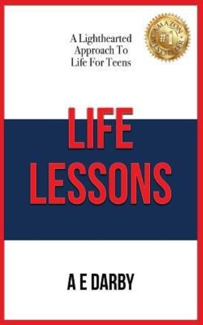 Cover for A E Darby · Life Lessons (Pocketbok) (2017)