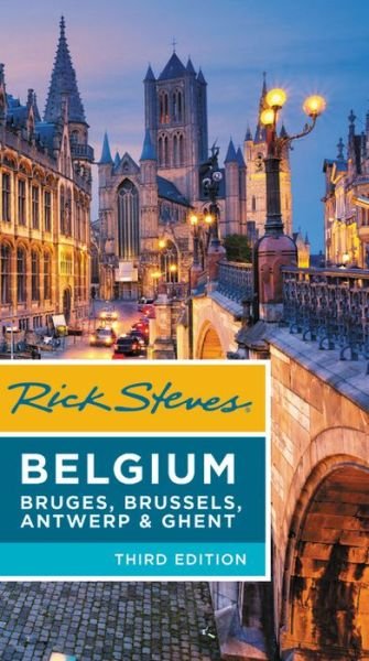 Cover for Rick Steves · Rick Steves Belgium (Third Edition): Bruges, Brussels, Antwerp &amp; Ghent (Paperback Book) (2018)