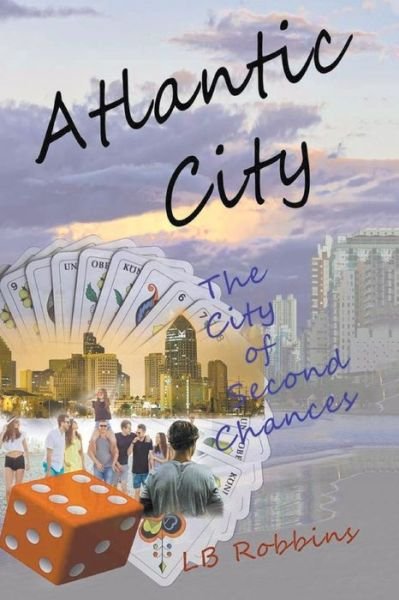 Atlantic City - Lb Robbins - Bücher - Authors Press - 9781643141763 - 11. Januar 2020