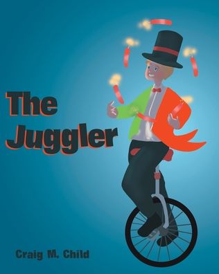 Cover for Craig M Child · The Juggler (Paperback Book) (2020)