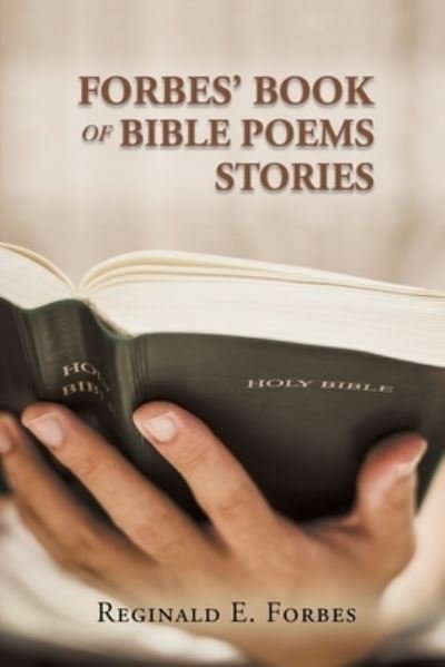 Cover for Reginald Forbes · Forbes' Book of Bible Poems and Stories (Book) (2022)