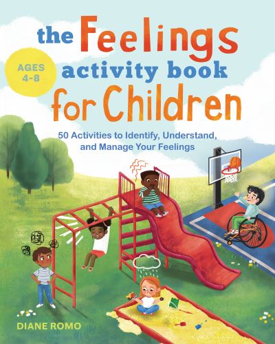Cover for Diane Romo · The Feelings Activity Book for Children (Paperback Book) (2021)