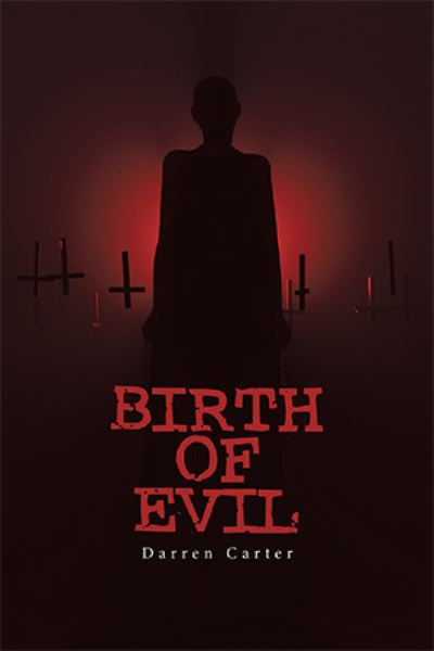 Cover for Darren Carter · Birth of Evil (Paperback Book) (2021)