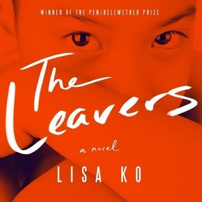 Cover for Lisa Ko · The Leavers Lib/E (CD) (2017)