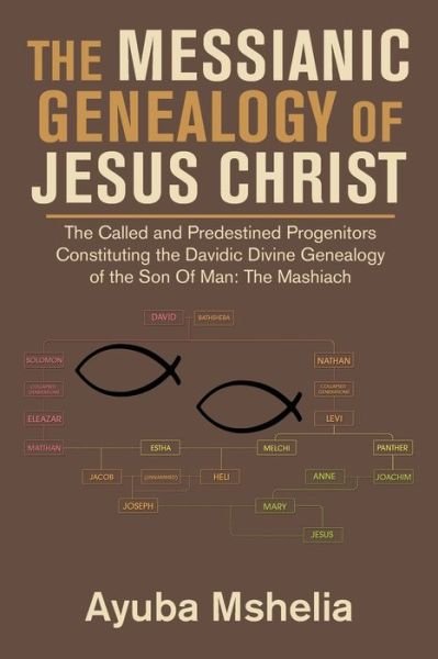 Cover for Ayuba Mshelia · The Messianic Genealogy of Jesus Christ (Pocketbok) (2020)